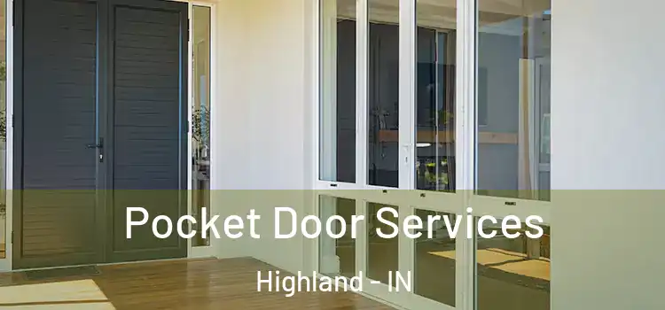 Pocket Door Services Highland - IN
