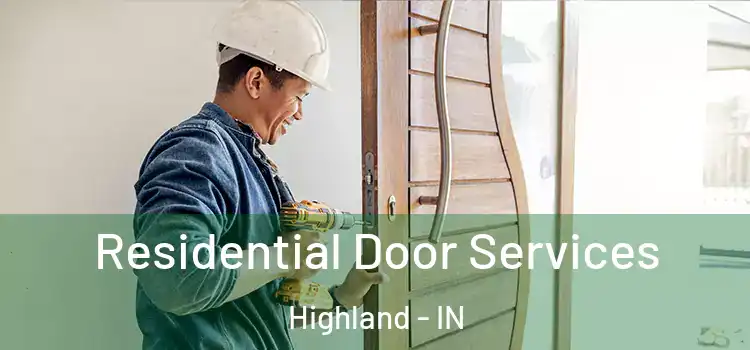 Residential Door Services Highland - IN