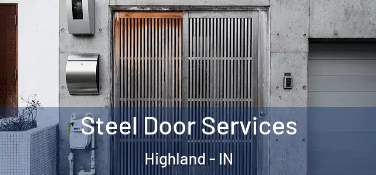 Steel Door Services Highland - IN